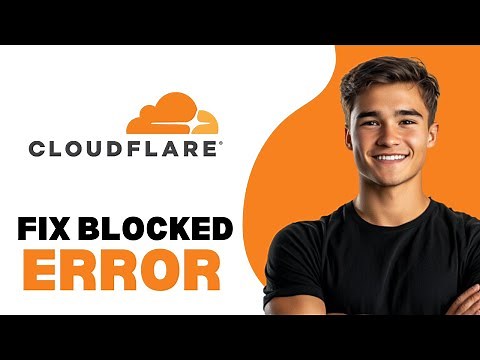 How To Fix Sorry You Have Been Blocked Cloudflare 2025