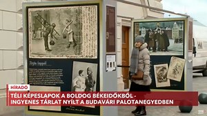Téli képeslapok a boldog békeidőkből - ingyenes tárlat nyílt a Budavári Palotanegyedben - ATV