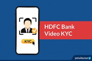 HDFC Bank Video KYC - How to Do Video KYC, Documents Required