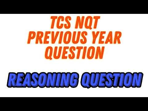 TCS NQT Reasoning Previous Year Questions | Must Practice 🔥