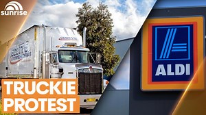 Hundreds of truck drivers to hold protests outside Aldi stores across Australia