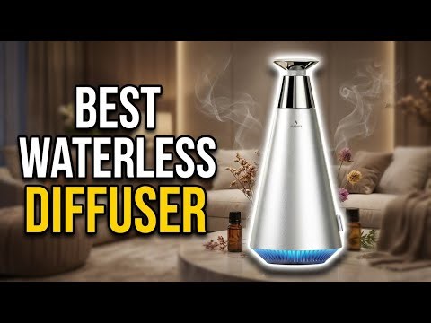 Best Waterless Scent Diffuser 2026: Top 8 Essential Oil Diffusers for Long-Lasting Fragrance