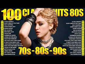 Back To The 80s - 80s Greatest Hits Album - 80s Music Hits - Best Songs Of The 1980s