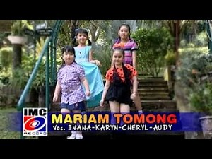 Mariam Tomong - Ivana, Karyn, Cheryl dan Audy - Waktu Ku Kecil 3 | IMC RECORDS