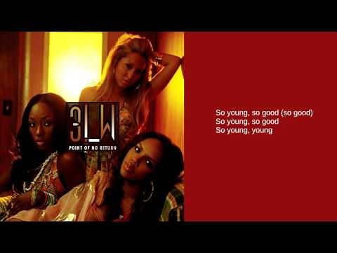 3LW: So Young So Good (Lyrics)