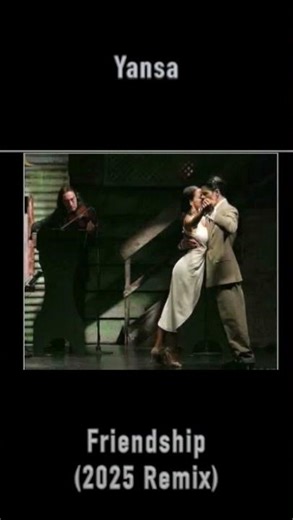 Friendship (2025 Remix)| The Flame of Connection | #Yansa #motivation #art #love #music