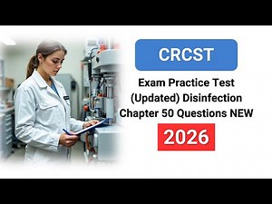 CRCST Exam 2026 Practice Test (Updated) Disinfection Chapter 50 Questions and Answers