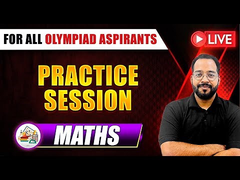 PRACTICE SESSION | Maths Olympiad Preparation | For IOQM / IMO / RMO