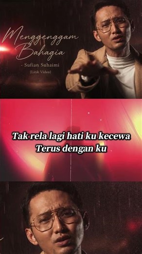 Lirik Video Menyentuh Sufian Suhaimi Menggenggam Bahagia