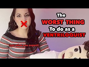 4 Keys to Becoming a Good Ventriloquist (AND the WORST thing to do)