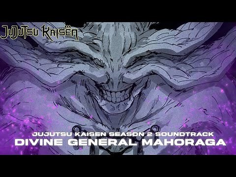 Jujutsu Kaisen Season 2 OST - Divine General Mahoraga (Fanmade)