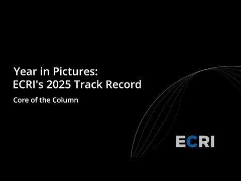 Year in Pictures: ECRI's 2025 Track Record