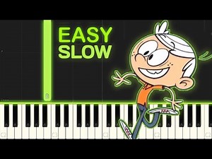 THE LOUD HOUSE - SLOW EASY Piano Tutorial