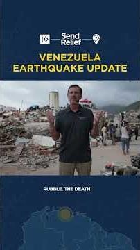 Send Relief in Venezuela: IMB President Paul Chitwood on the Earthquake Response