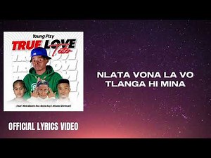 True Love Tester (Feat. MetroBeatz RSA, Razie Kay & Ntsako Shirimani) | Official Lyrics Video
