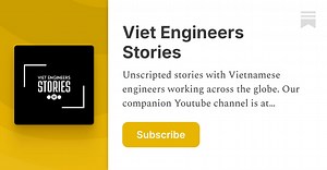 Viet Engineers Stories Podcast | Son Le Thanh | Substack