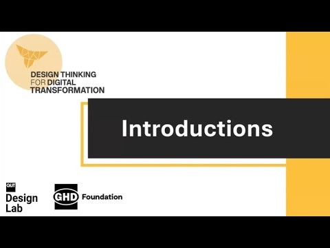 Design Thinking for Digital Transformation - Introductions