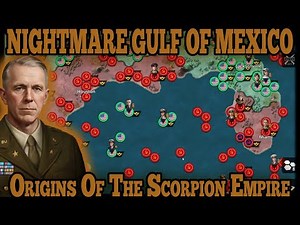 GULF OF MEXCO NIGHTMARE ORIGINS OF THE SCORPION EMPIRE! (USA Generals Only)