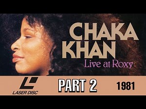 Chaka Khan: Live At Roxy Part 2 (1981 High Quality 60FPS Laserdisc Concert Video)