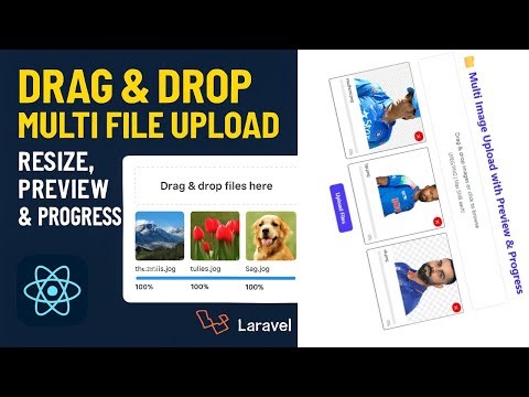 Multi File Upload with Resize, Preview & Progress Bar in React + Laravel | Step-by-Step Tutorial