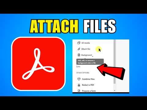 How To Attach Files To PDFs In Adobe Acrobat (2026) (Complete Guide)