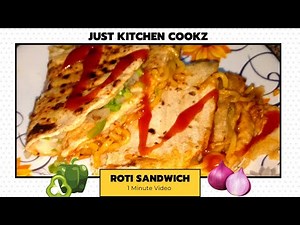 Roti Sandwich | 1 मिनट में बची हुई रोटी और मैगी से बनाना सीखे रोटी सैंडविच | Maggi Roti Sandwich