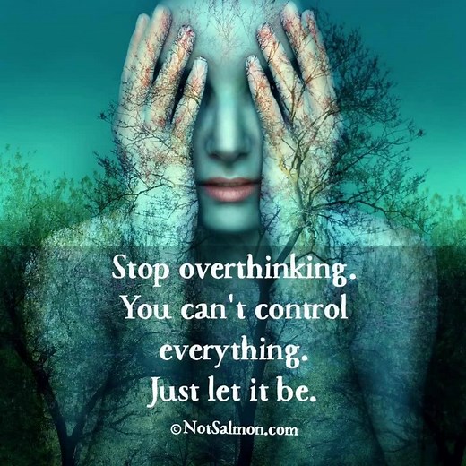 Stop overthinking! Get free tools to think more positively! NotSalmon.com/happy-inbox . . | Karen Salmansohn