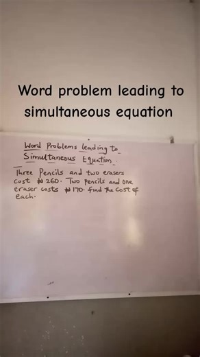 Word problem leading to simultaneous equation made easy #fyp #learnontiktok #waec #jamb2026