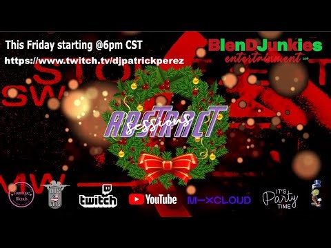 Abstract Sessions 290 12 12 2025 with DJ Patrick Perez