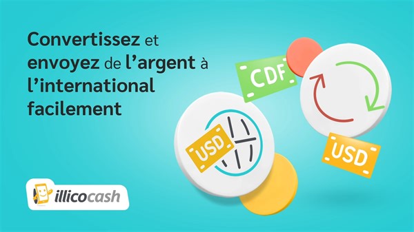 Convertissez directement vos CDF en USD pour faire votre transfert international! #illicocash #mabanquemobile #illicocashapp #RDC | illicocash