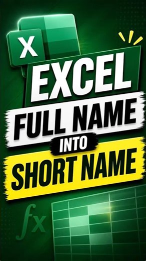 Excel Trick: Convert Full Name to Short Name in Sec LEFT+MID+SEARCH Function #shorts #excel #viral