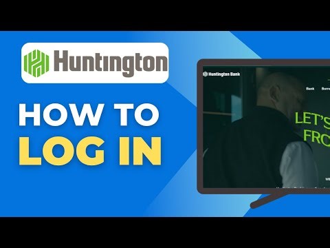 How To Login Huntington Bank Online Account