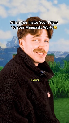 When You Invite Your Friend To Your Minecraft World🤣