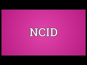 NCID Meaning