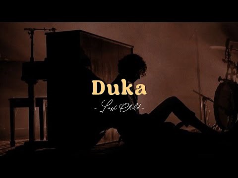 Last Child - Duka (Lyrics Video)