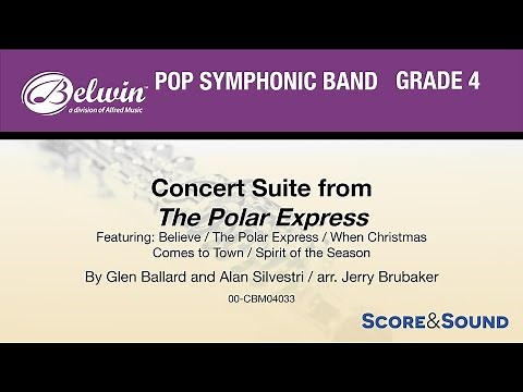 Concert Suite from The Polar Express, arr. Jerry Brubaker – Score & Sound