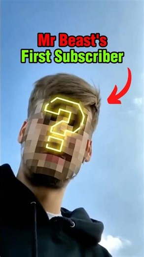 Who’s Mr Beast’s First Subscriber?