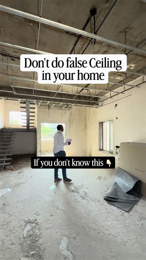 Know these before making false ceiling.