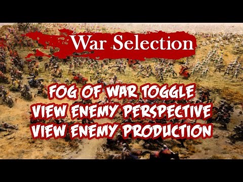 War Selection Hack : No Fog/Perspective Switch/Production View