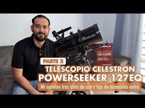 Cómo usar el Celestron Powerseeker 127EQ + EXTRAS | AG Astronomía