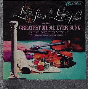 Living Strings / Living Voices - Living Strings And Living Voices In The Greatest Music Ever Sung