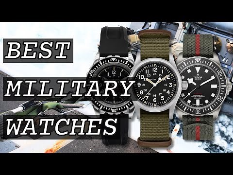 12 Military Watches For Land, Sea, & Air