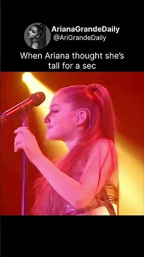 When Ariana thought she's tall for a sec #arianagrande
