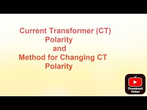 Current Transformer (CT) Polarity and Methods for Changing CT Polarity for Protection system
