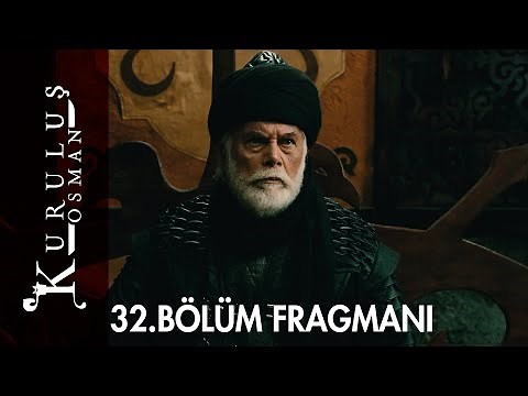Kuruluş Osman 32. Bölüm Fragmanı