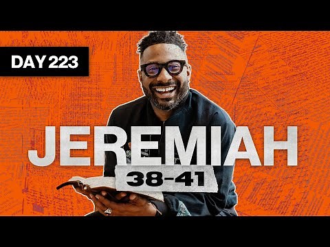 Day 223: Jeremiah 38-41 | Read The Bible In A Year | Bible Study with Commentary by Dr. Manny Arango