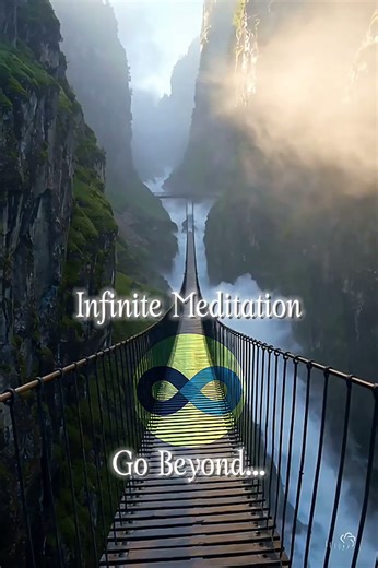 Beyond the Infinite ♾️ Meditation Reimagined ~ #meditation