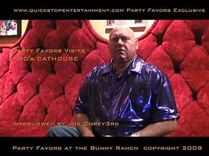Party Favors interview w/ Dennis Hof of HBO's Cathouse pt 4