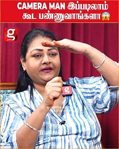 Camera Man இப்படிலாம் கூட பண்ணுவாங்களா😱...| | Adjustment | Casting Couch | AI | Viral | Trending #Adjustment #CastingCouch #AI #Viral #Trending | Galatta Media