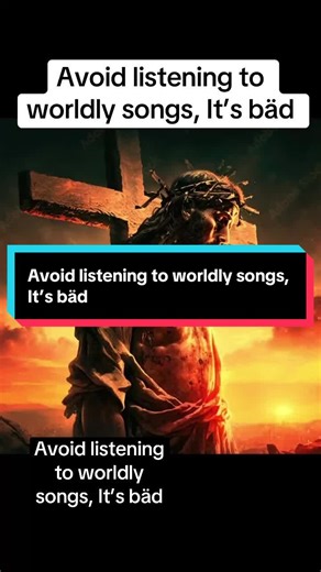 Embrace Faith: The Call to Avoid Worldly Songs